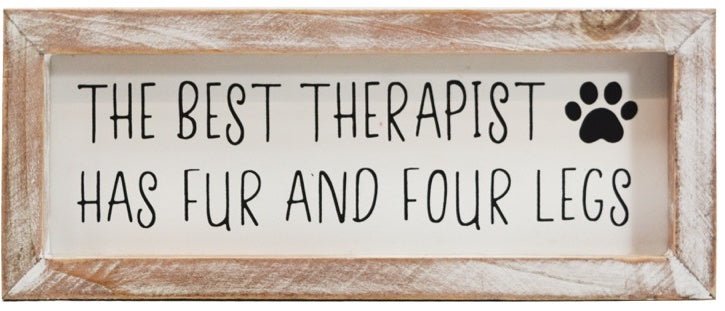 "The Best Therapist Has Fur and Four Legs" wood sign with paw print